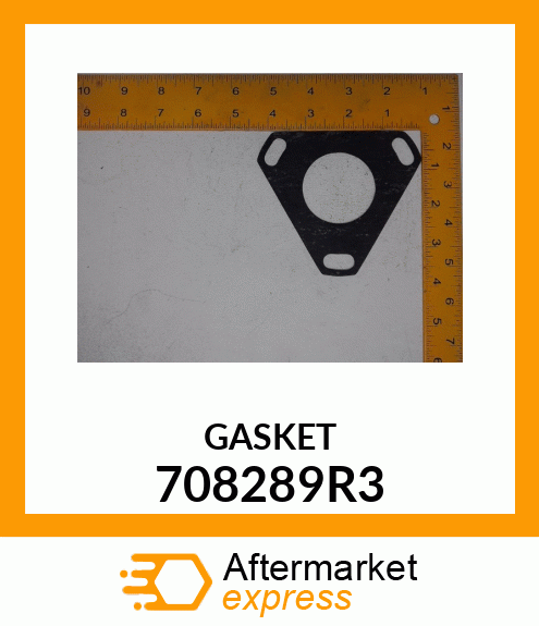 GASKET 708289R3