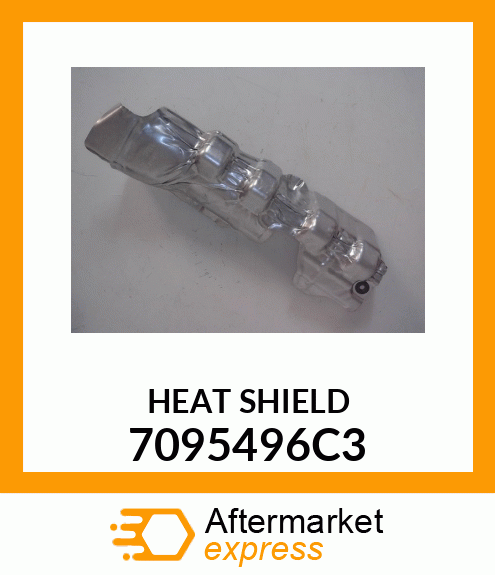 HEAT SHIELD 7095496C3