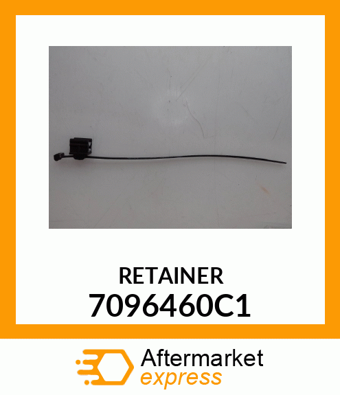 RETAINER 7096460C1