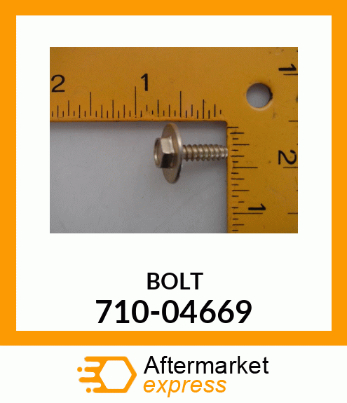 BOLT 710-04669