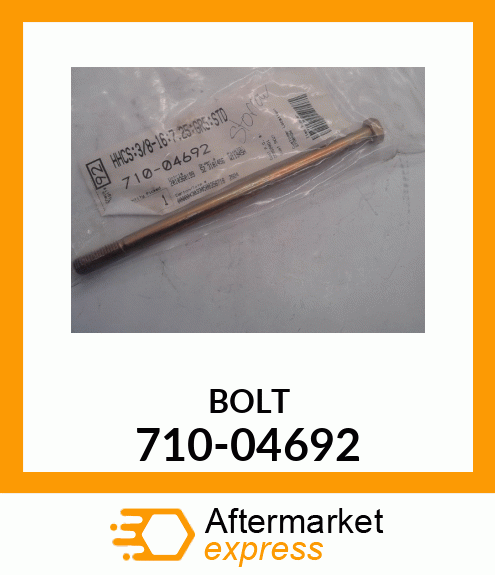 BOLT 710-04692