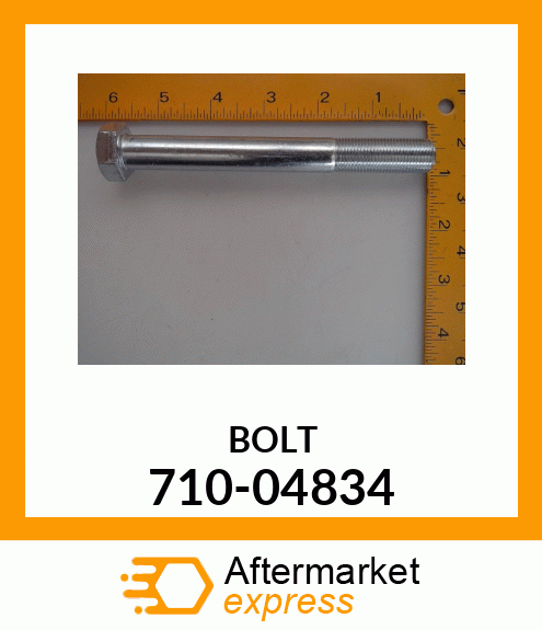 BOLT 710-04834