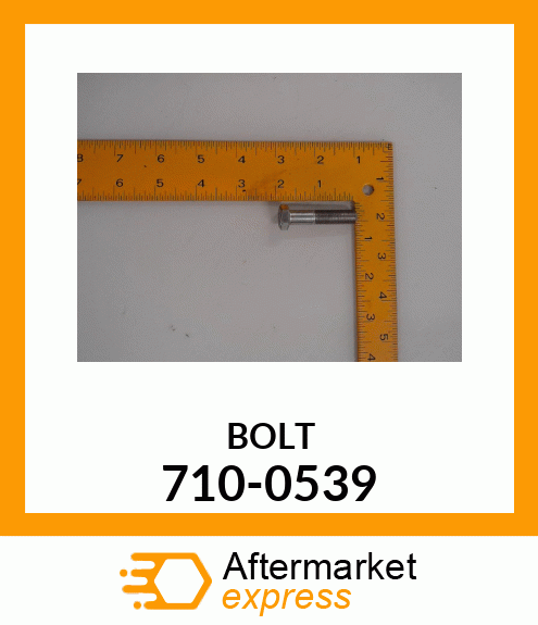 BOLT 710-0539