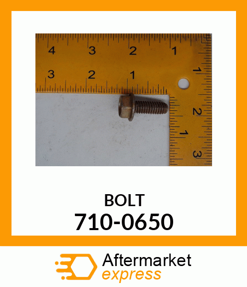 BOLT 710-0650