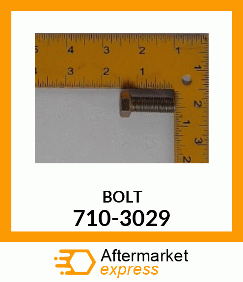 BOLT 710-3029