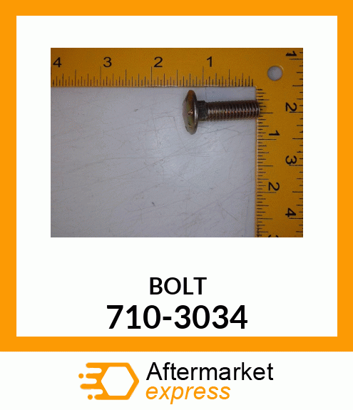 BOLT 710-3034