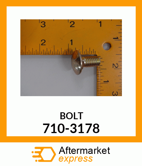 BOLT 710-3178