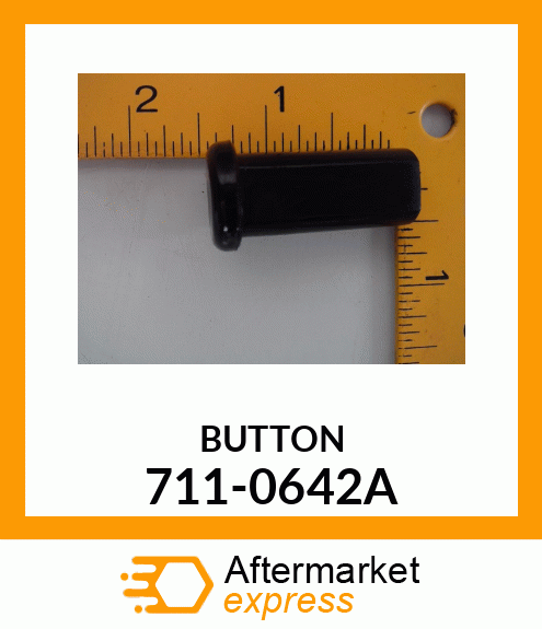 BUTTON 711-0642A