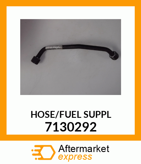 HOSE/FUEL SUPPL 7130292