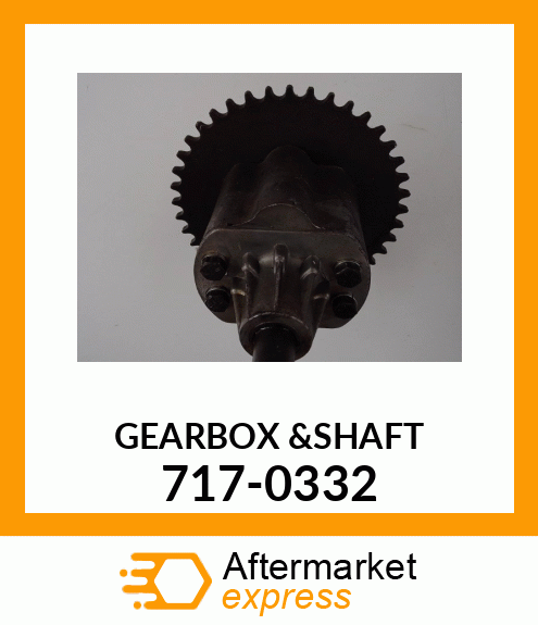 GEARBOX &SHAFT 717-0332