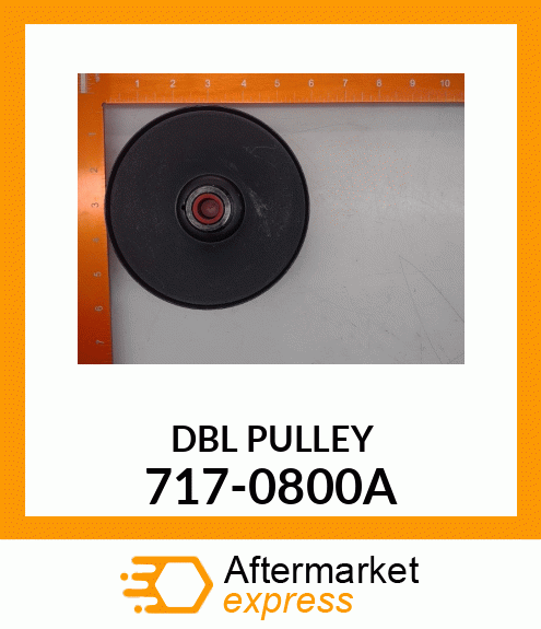 DBL PULLEY 717-0800A