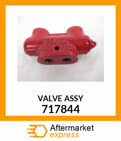 VALVE ASSY 717844