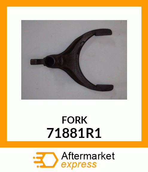 FORK 71881R1