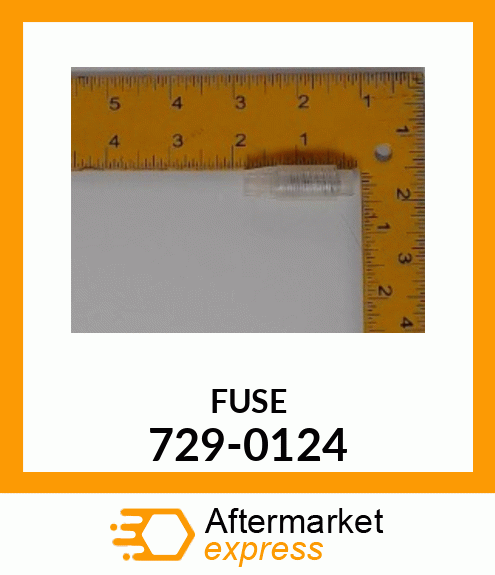 FUSE 729-0124