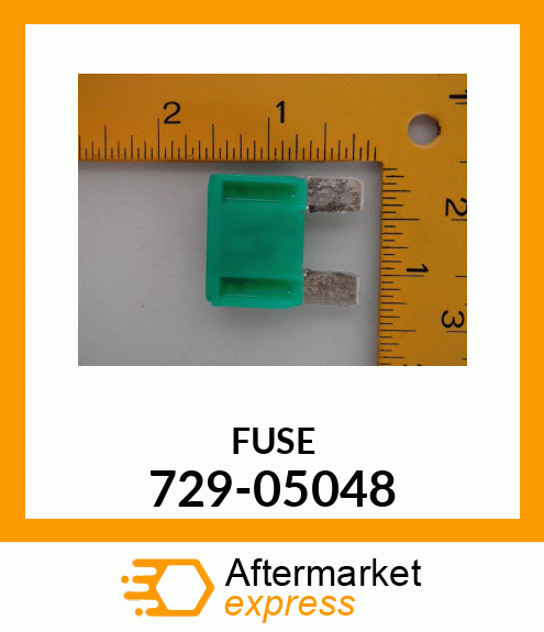 FUSE 729-05048