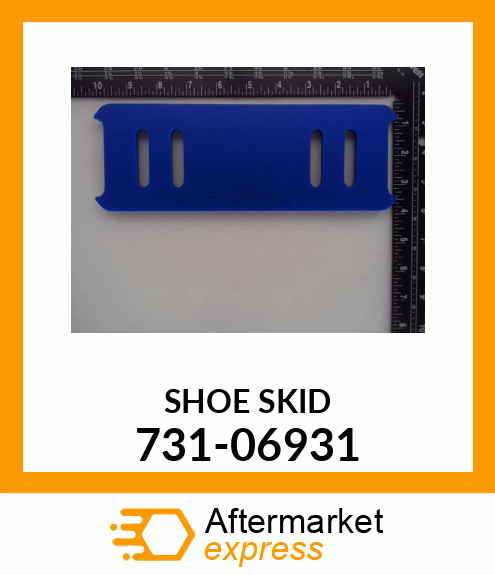 SHOE SKID 731-06931