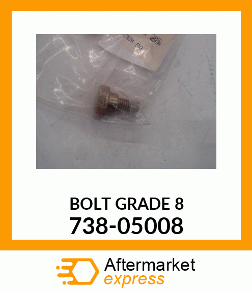 BOLT GRADE 8 738-05008