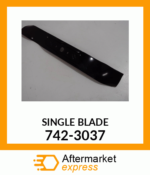 SINGLE BLADE 742-3037