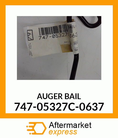 AUGER BAIL 747-05327C-0637