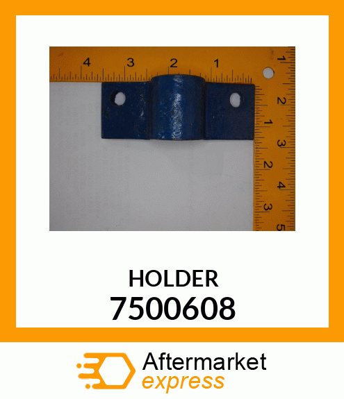 HOLDER 7500608