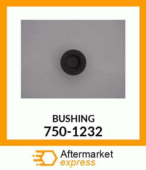 BUSHING 750-1232