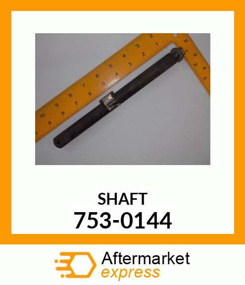 SHAFT 753-0144