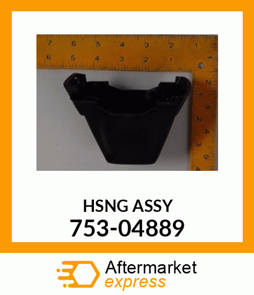 HSNG ASSY 753-04889