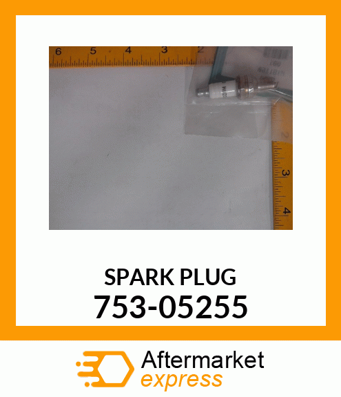 SPARK PLUG 753-05255