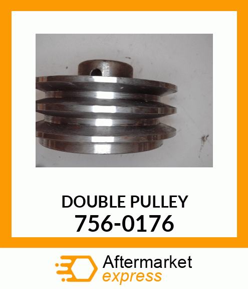 DOUBLE PULLEY 756-0176