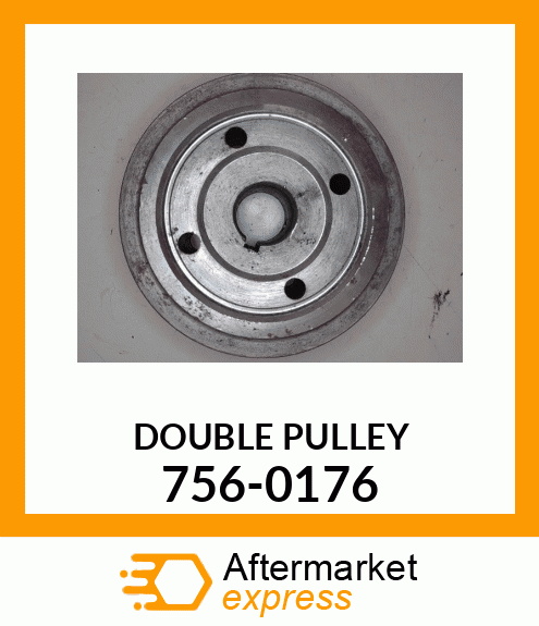 DOUBLE PULLEY 756-0176