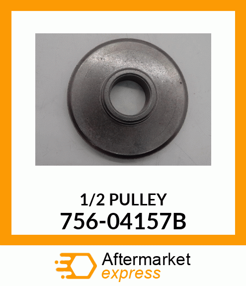 1/2 PULLEY 756-04157B