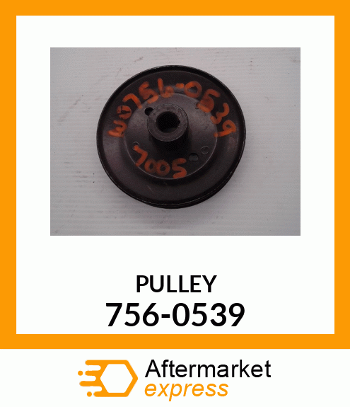 PULLEY 756-0539