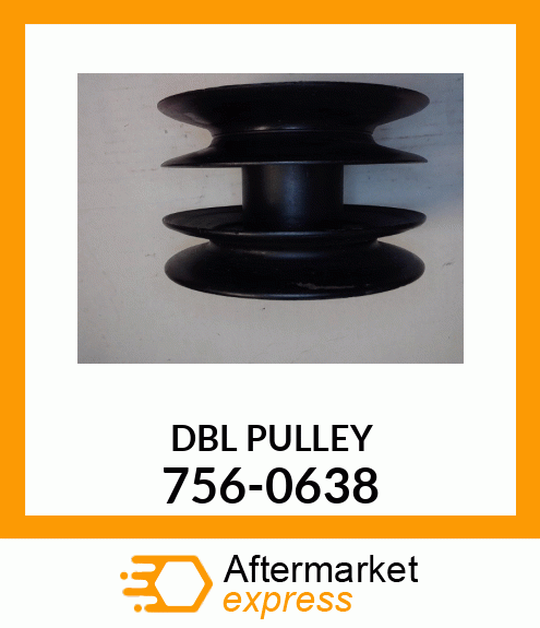 DBL PULLEY 756-0638