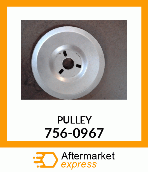 PULLEY 756-0967