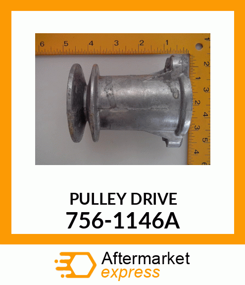 PULLEY DRIVE 756-1146A