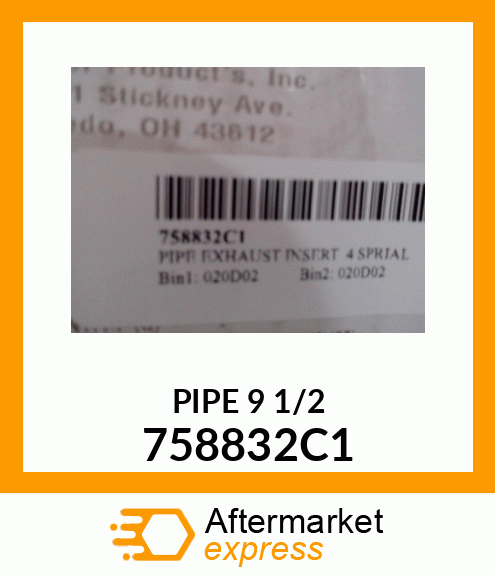 PIPE 9 1/2 758832C1