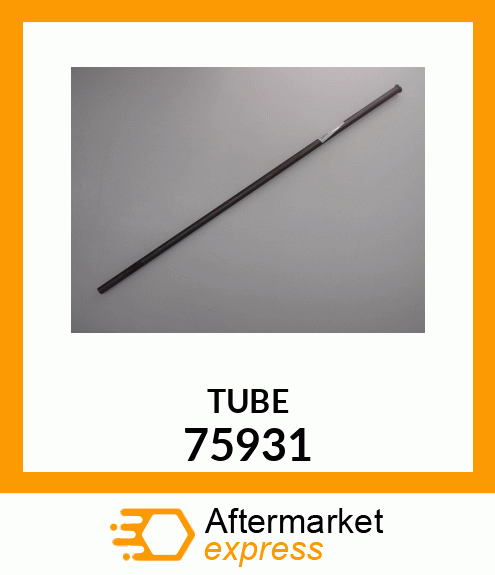 TUBE 75931