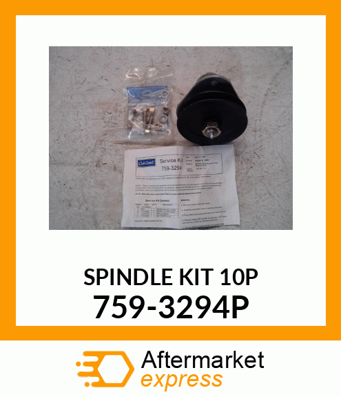 SPINDLE KIT 10P 759-3294P