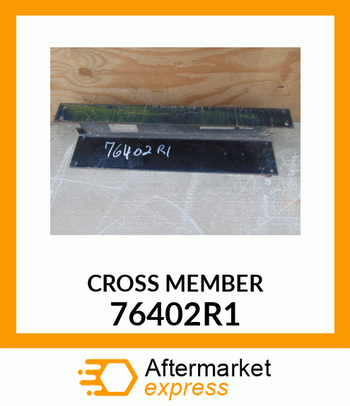 CROSS MEMBER 76402R1