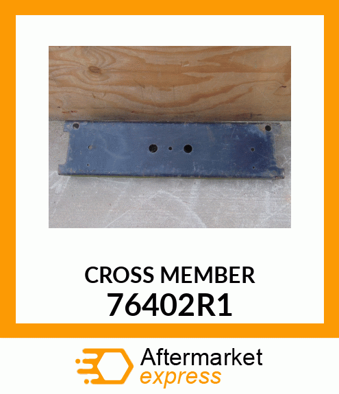 CROSS MEMBER 76402R1