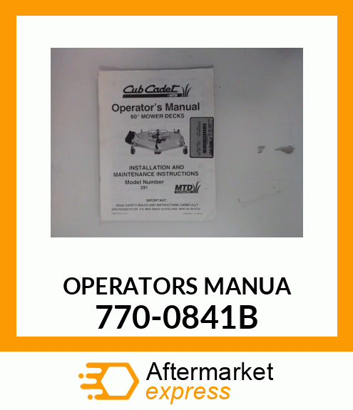 OPERATORS MANUA 770-0841B