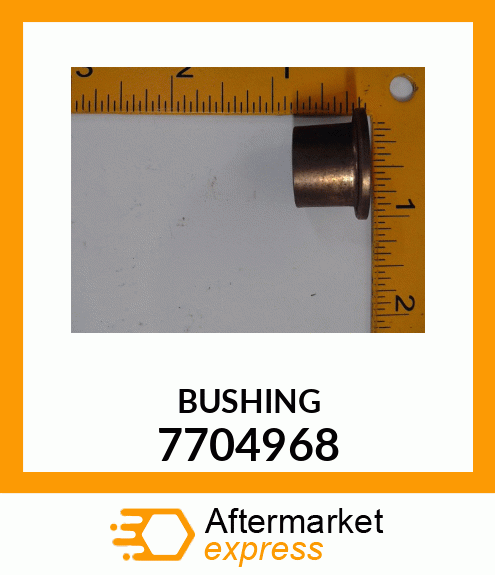 BUSHING 7704968