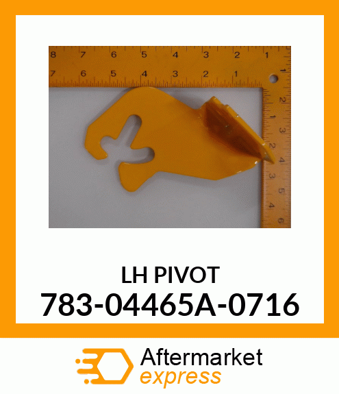 LH PIVOT 783-04465A-0716