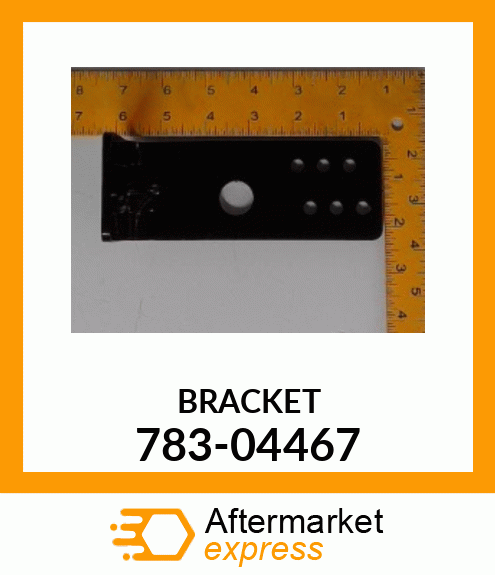 BRACKET 783-04467