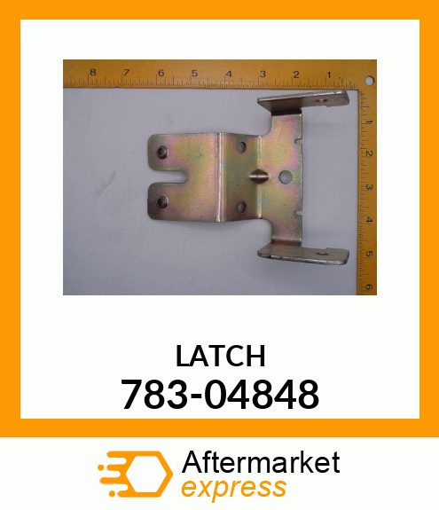 LATCH 783-04848