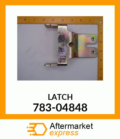 LATCH 783-04848