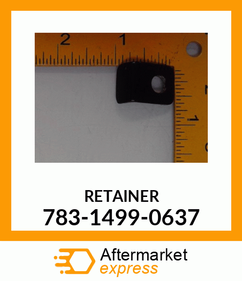 RETAINER 783-1499-0637