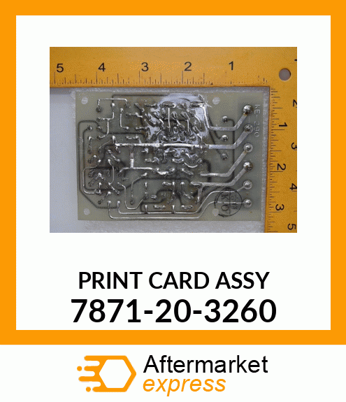 PRINT CARD ASSY 7871-20-3260