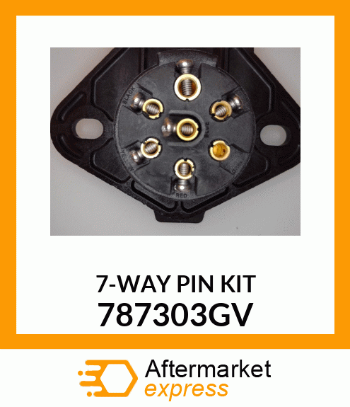 7-WAY PIN KIT 787303GV