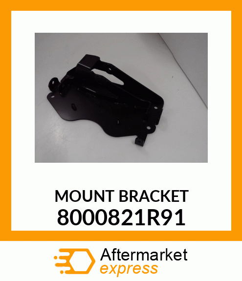 MOUNT BRACKET 8000821R91